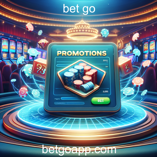 Descubra as Melhores Promoções no Bet Go
